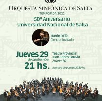 La Orquesta Sinfónica de Salta celebrará los 50 años de la Universidad Nacional de Salta  